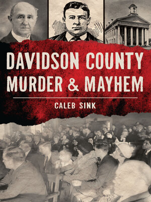 cover image of Davidson County Murder & Mayhem